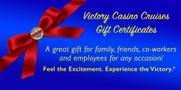 Victory Casino Cruises gift certificates promotional banner